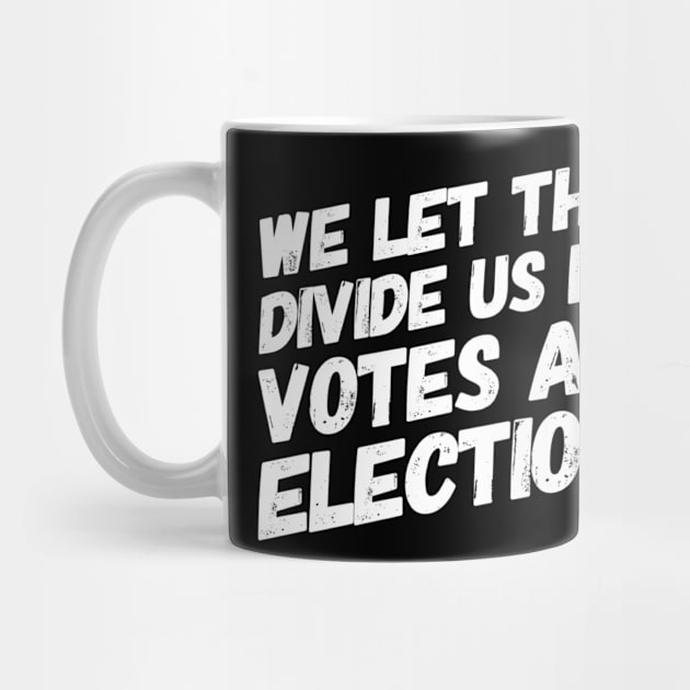 Votes and elections by MADMIKE CLOTHING